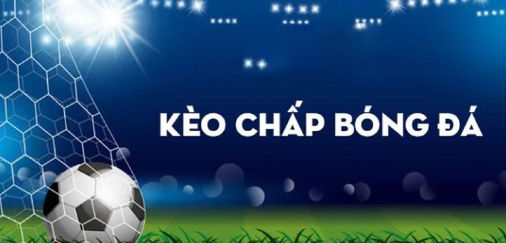Kèo chấp 0.25 là gì? Làm thế nào để thắng cược tại May88